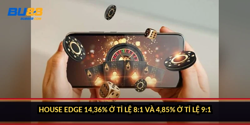 Tie Baccarat tính tiền thế nào: trả 8:1 hay 9:1 và ví dụ cụ thể 3 House edge 14,36% ở tỉ lệ 8:1 và 4,85% ở tỉ lệ 9:1